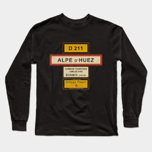 Alpe d'Huez Signpost Long Sleeve T-Shirt